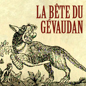 Télécharger La bête du Gévaudan, Autopsie d'un mythe