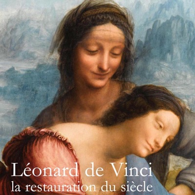 Télécharger Léonard de Vinci, la restauration du siècle