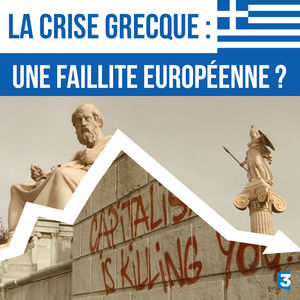 Télécharger La crise grecque : une faillite européenne ?