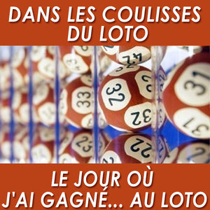 Le jour où j'ai gagné… au Loto torrent magnet