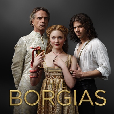 Télécharger The Borgias, Saison 3 (VOST)