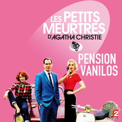 Télécharger Les petits meurtres d'Agatha Christie, Saison 2, Ep 8 : Pension Vanilos