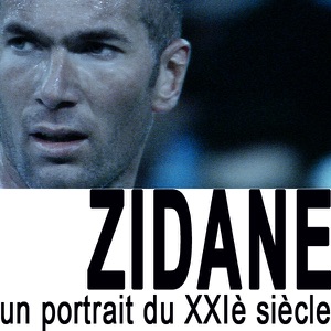 Télécharger Zidane, un portrait du XXIè siècle