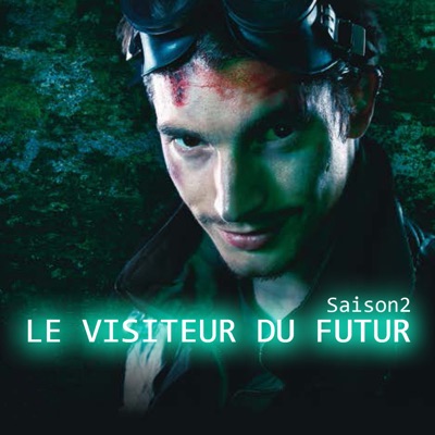 Télécharger Le visiteur du futur, saison 2