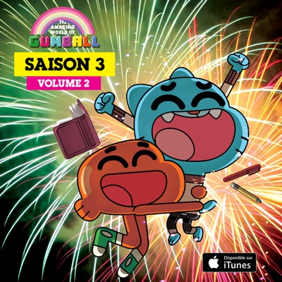 Télécharger Le monde incroyable de Gumball, Saison 3, Vol. 2