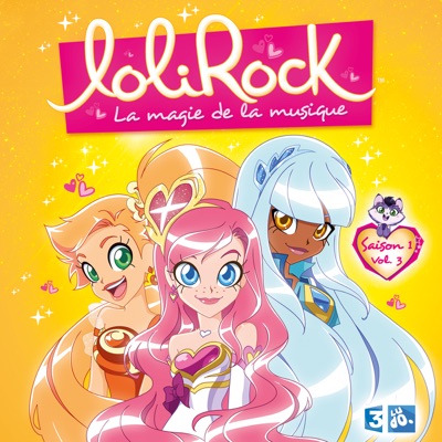 Lolirock, saison 1, vol.3 torrent magnet