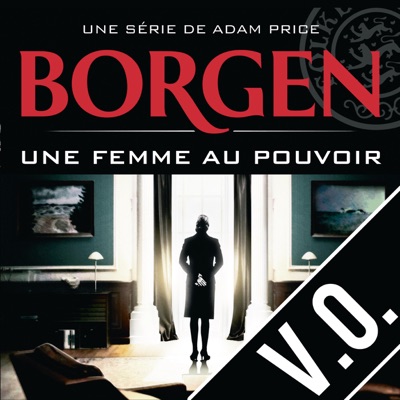 Télécharger Borgen, Saison 1 (VOST)