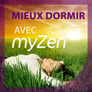 Télécharger Mieux Dormir avec myZen