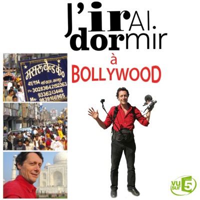 Télécharger J'irai dormir à Bollywood