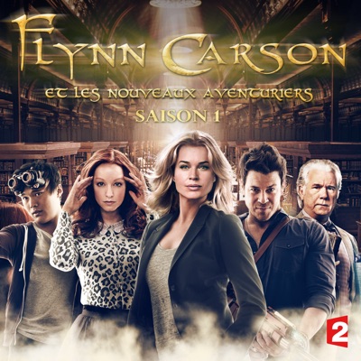 Flynn Carson et les nouveaux aventuriers, Saison 1 (VF) torrent magnet