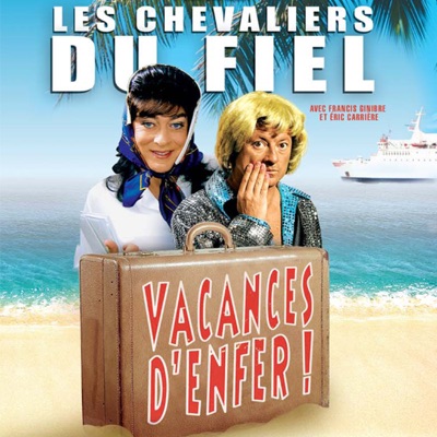 Acheter Les Chevaliers du Fiel : Vacances d’enfer ! en DVD
