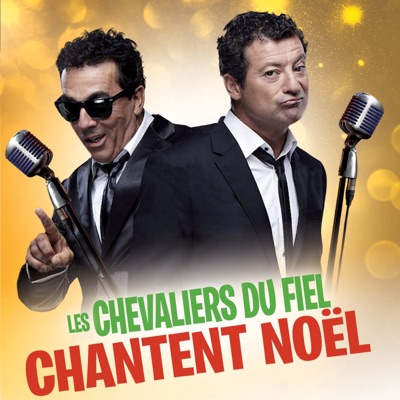 Télécharger Les Chevaliers du Fiel chantent Noël