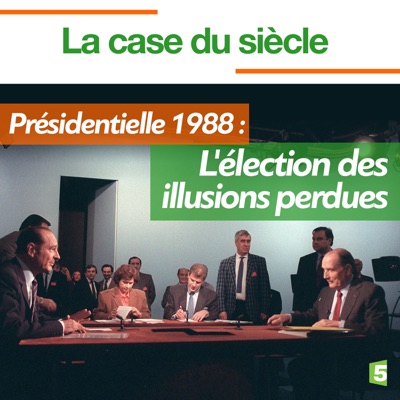 Présidentielle 1988 : L'élection des illusions perdues torrent magnet