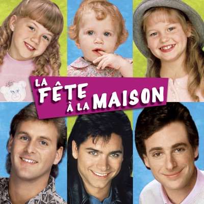 Télécharger La Fête à la Maison, Saison 1 (VF)