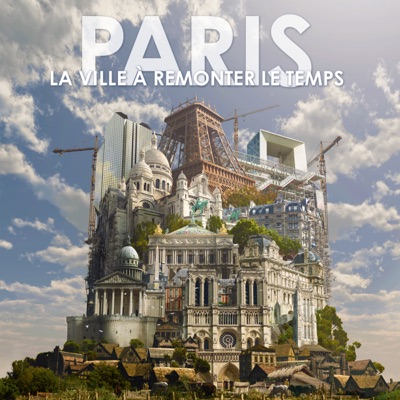 Acheter Paris, la ville à remonter le temps en DVD