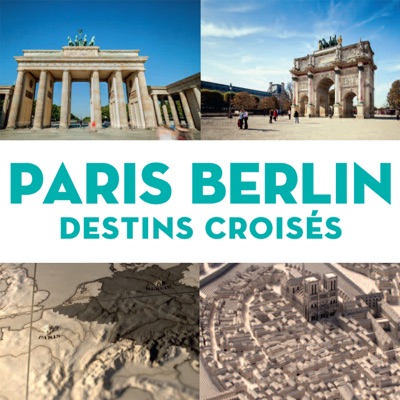 Télécharger Paris-Berlin, destins croisés