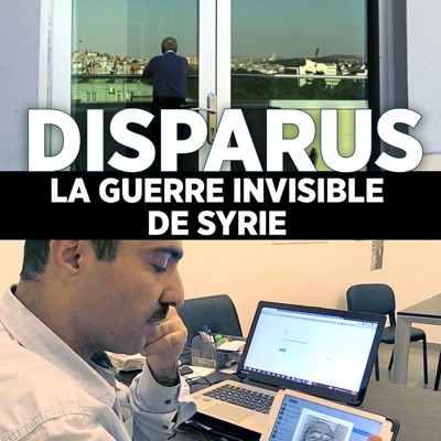 Télécharger Disparus, la guerre invisible en Syrie