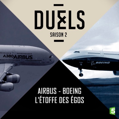 Télécharger Airbus - Boeing, l'étoffe des ego