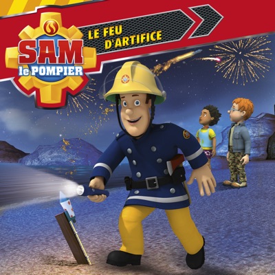 Télécharger Sam le pompier, Vol. 11: Le feu d'artifice