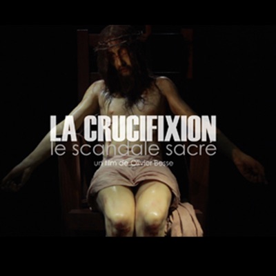 Crucifixion, le scandale sacré torrent magnet