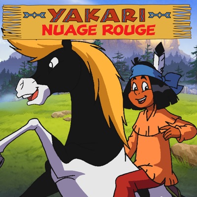 Télécharger Yakari, Saison 3 : Nuage Rouge