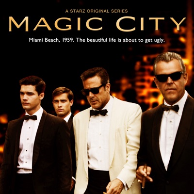 Télécharger Magic City, Saison 1 (VOST)