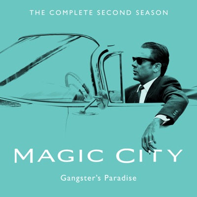 Télécharger Magic City, Saison 2 (VF)