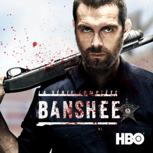 Télécharger Banshee : La Série Complète (VOST)