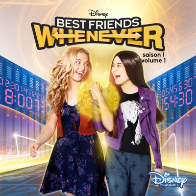 Télécharger Best Friends Whenever, Saison 1 -Volume 1