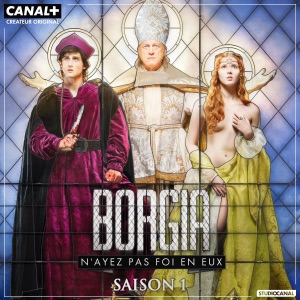 Télécharger Borgia, Saison 1 (VF)