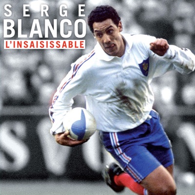 Serge Blanco l'insaisissable torrent magnet