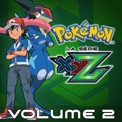 Télécharger Pokémon, la série : XYZ, Vol. 2