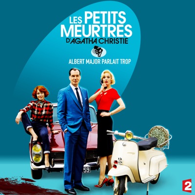 Les petits meurtres d'Agatha Christie, Saison 2, Ep 16 : Albert Major parlait trop torrent magnet