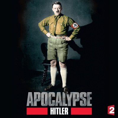Télécharger Apocalypse : Hitler