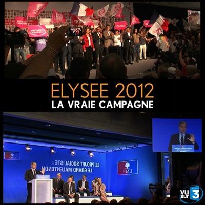 Télécharger Elysée 2012, la vraie campagne