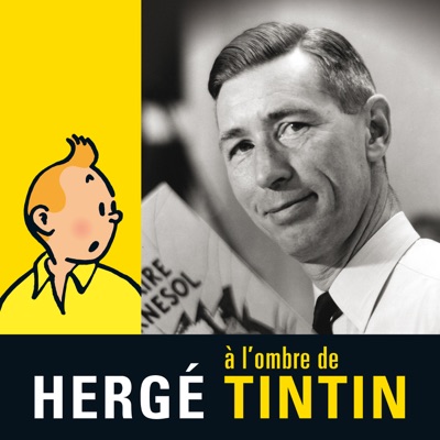 Télécharger Hergé, à l'ombre de Tintin