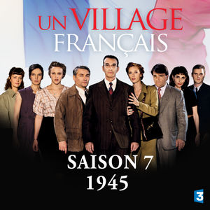 Télécharger Un village français, Saison 7 - 1ère partie