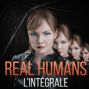 Télécharger Real Humans, Saison 1 - 2 (VF)