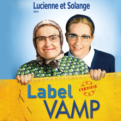 Télécharger Les Vamps - Lucienne et Solange dans Label VAMP