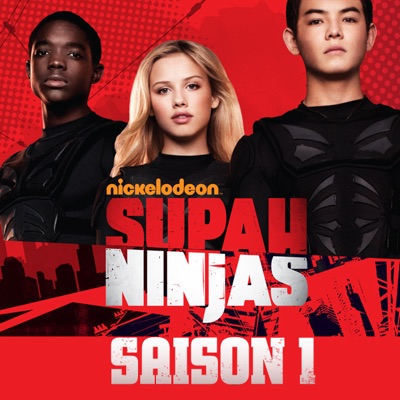 Télécharger Supah Ninjas, Saison 1