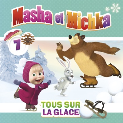 Télécharger Masha et Michka, Vol. 7: Tous Sur La Glace
