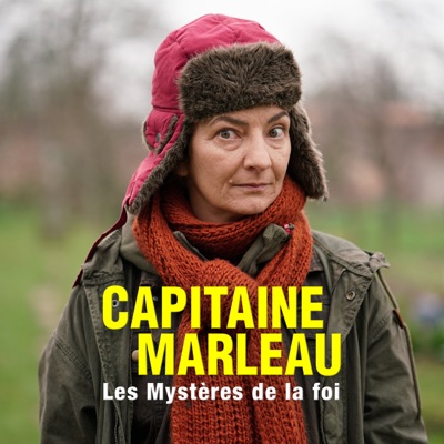 Télécharger Capitaine Marleau : Les mystères de la foi