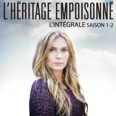 Télécharger L'héritage empoisonné, Saison 1-2 (VF)