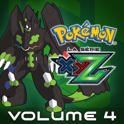 Télécharger Pokémon, la série : XYZ, Vol. 4