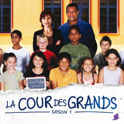 Télécharger La cour des grands, Saison 1