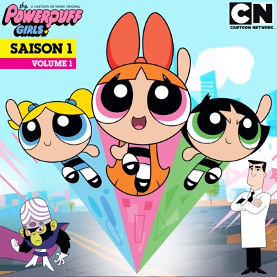 Télécharger The Powerpuff Girls (Les Super Nanas), Saison 1, Vol. 1