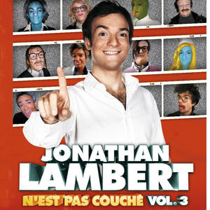 Télécharger Jonathan Lambert - N'est pas couché, Vol. 3