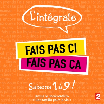 Télécharger Fais pas ci, fais pas ça, L'intégrale de la série