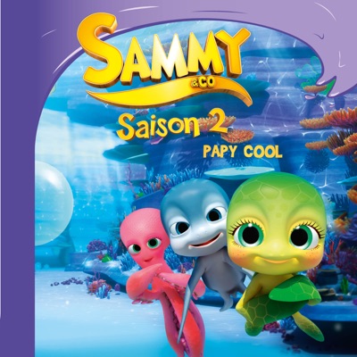 Télécharger Sammy & Co, Saison 2, Vol2 (VF)