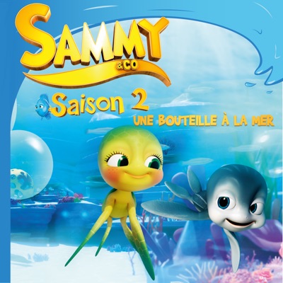Télécharger Sammy & Co, Saison 2, Vol1 (VF)